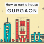 House For Rent In Gurgaon: Cost Of Living, Where To Stay